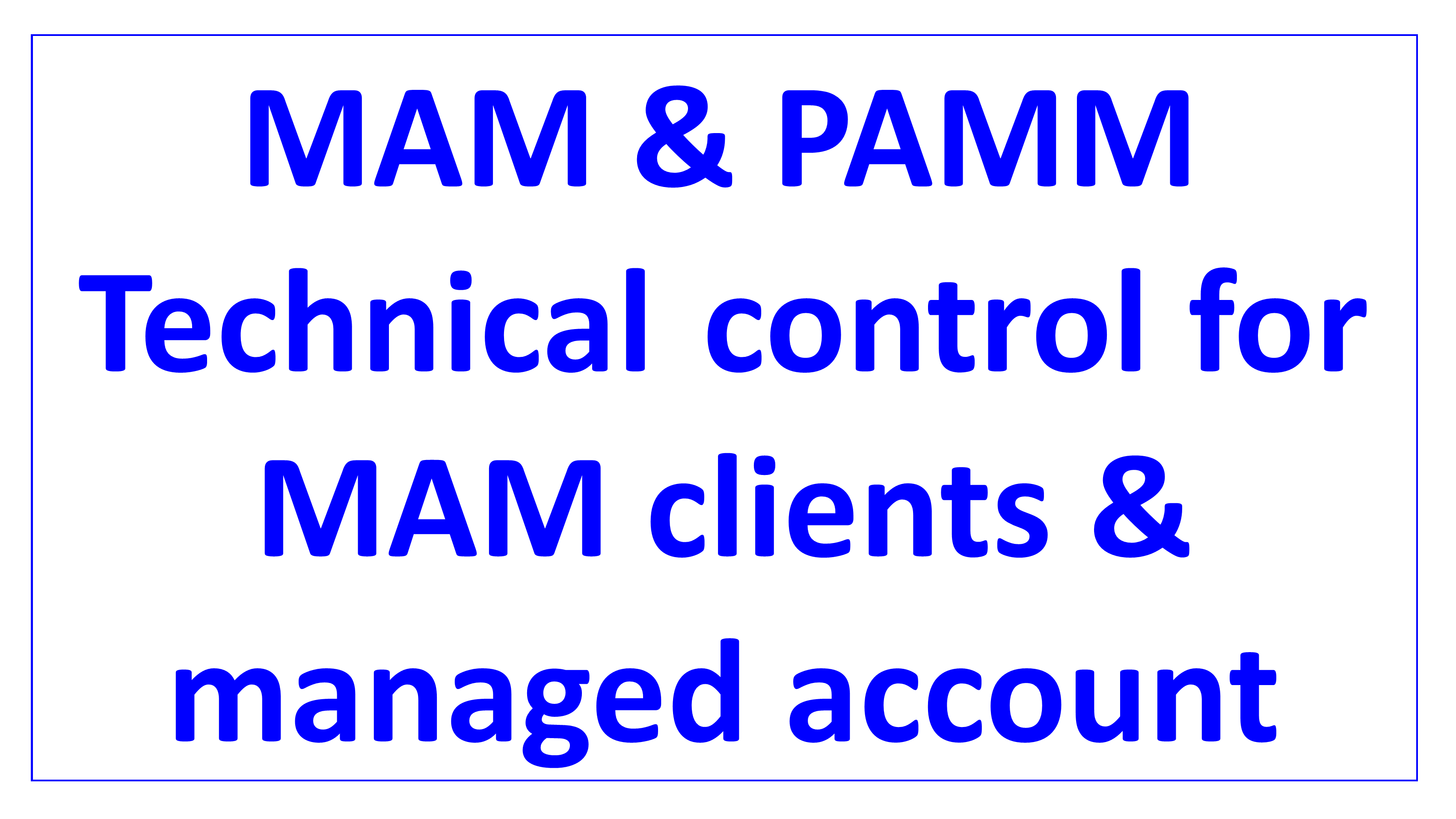 technical control for managed clients en